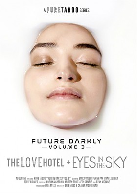 Future Darkly Volume 3: The Love Hotel + Eyes In The Sky