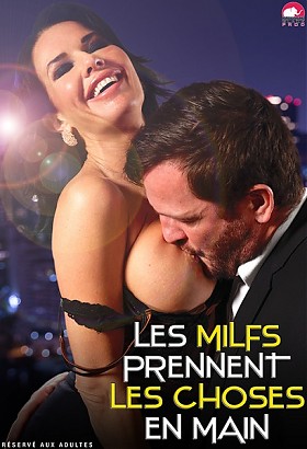 Les MILFS prennent les choses en main