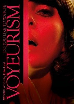Voyeurism - Do you like to watch?