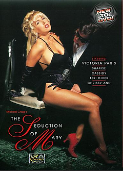 The Seduction Of Mary