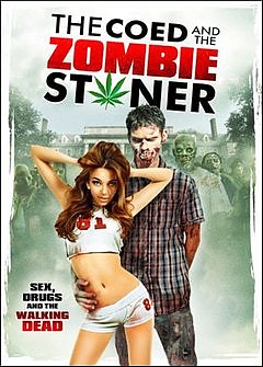The Coed and the Zombie Stoner