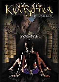 Tales Of Kama Sutra: The Perfumed Garden