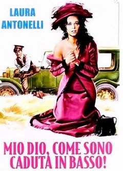 Mio Dio, Come Sono Caduta in Basso!