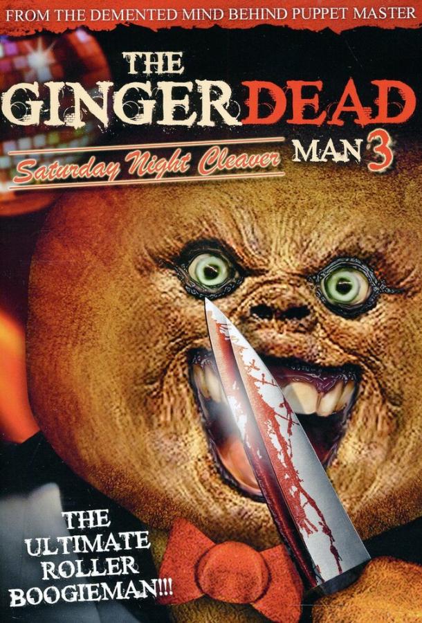 Gingerdead Man 3: Saturday Night Cleaver