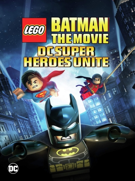 Lego Batman: The Movie - DC Super Heroes Unite