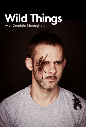 Wild Things with Dominic Monaghan