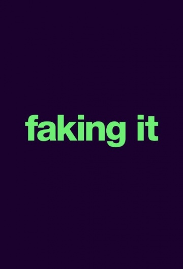 Faking It
