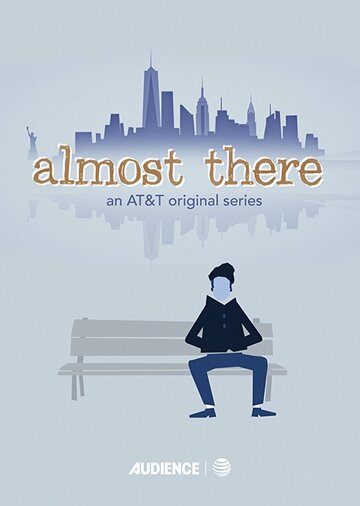 Почти там (сериал)