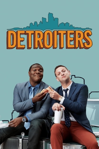 Детройтцы (сериал 2017 – ...)