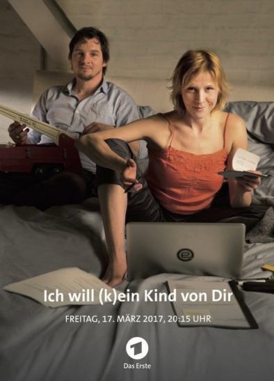 Ich will (k)ein Kind von Dir
