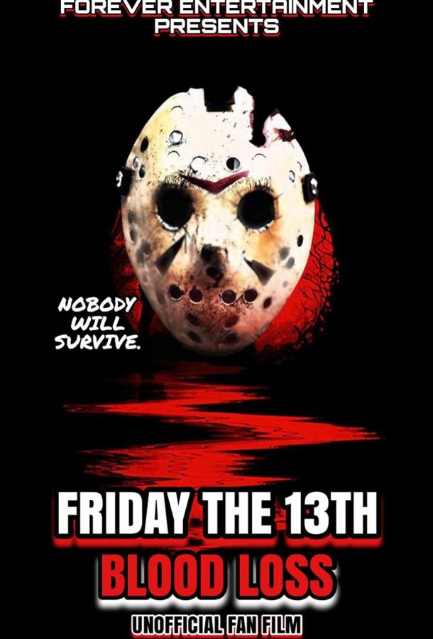 Friday the 13th: Blood Loss